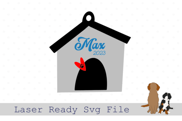 2023 Dog House Ornament Laser Ready SVG