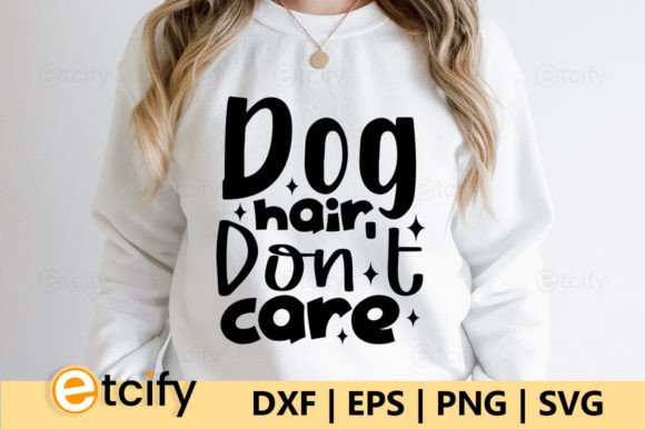 Dog Hair Don’t Car