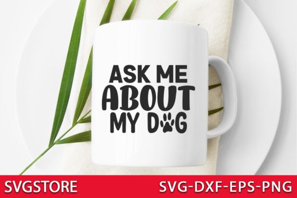 Free, Ask Me About My Dog